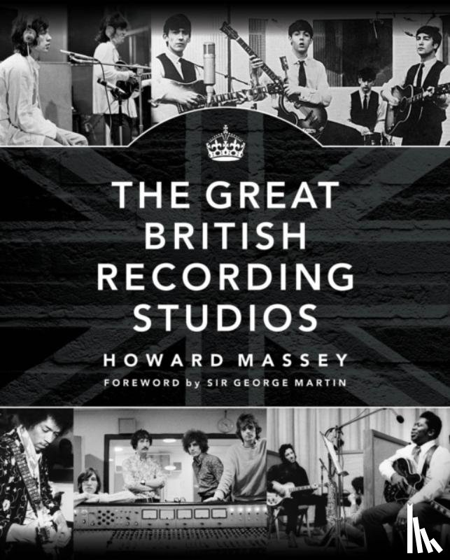 Massey, Howard, Martin, Sir George - The Great British Recording Studios