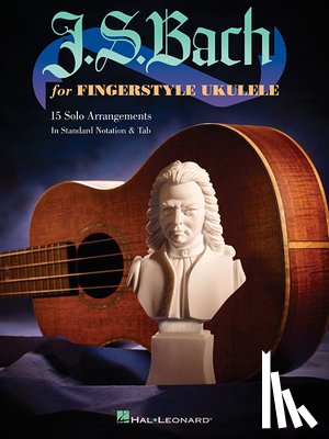 Bach, Johan Sebastian - JS BACH FOR FINGERSTYLE UKULEL