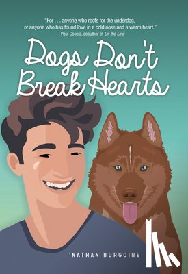 Burgoine, 'Nathan - Dogs Don't Break Hearts