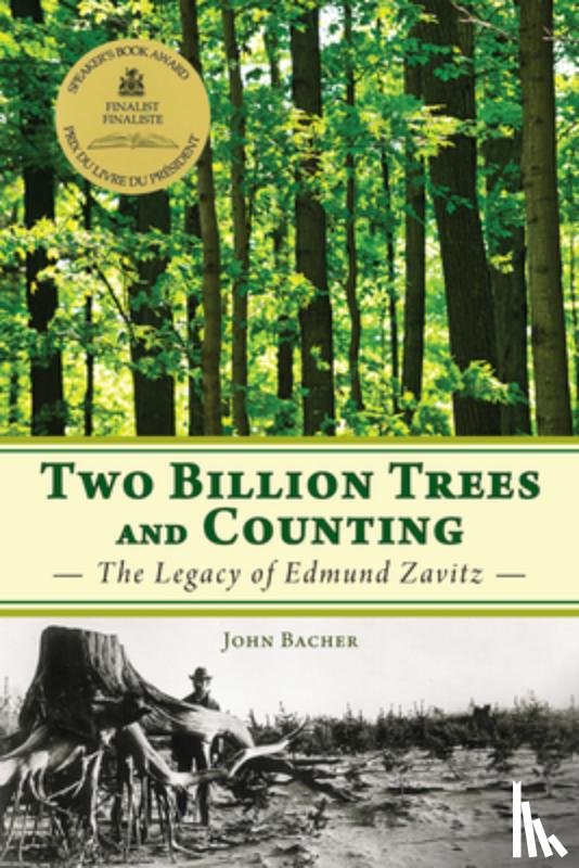 Bacher, John - Two Billion Trees and Counting