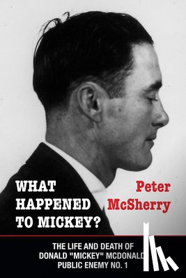 McSherry, Peter - What Happened to Mickey?