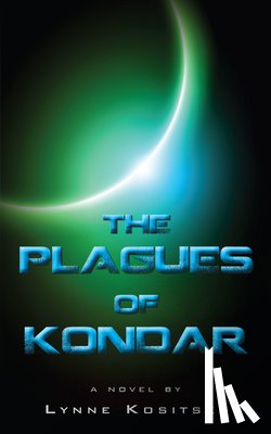 Kositsky, Lynne - The Plagues of Kondar