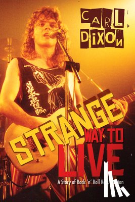Dixon, Carl - Strange Way to Live