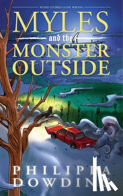 Dowding, Philippa - Myles and the Monster Outside