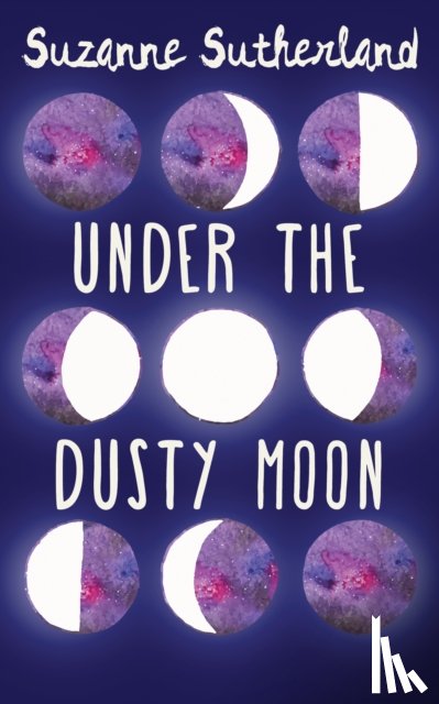 Sutherland, Suzanne - Under the Dusty Moon