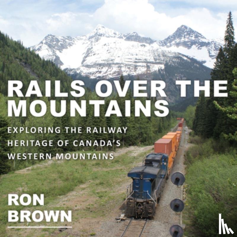 Brown, Ron - Rails Over the Mountains