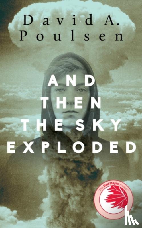 Poulsen, David A. - And Then the Sky Exploded