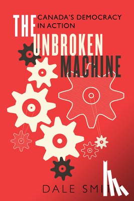 Smith, Dale - The Unbroken Machine