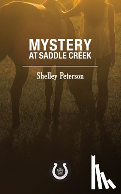 Peterson, Shelley - Mystery at Saddle Creek