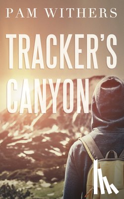 Withers, Pam - Tracker's Canyon