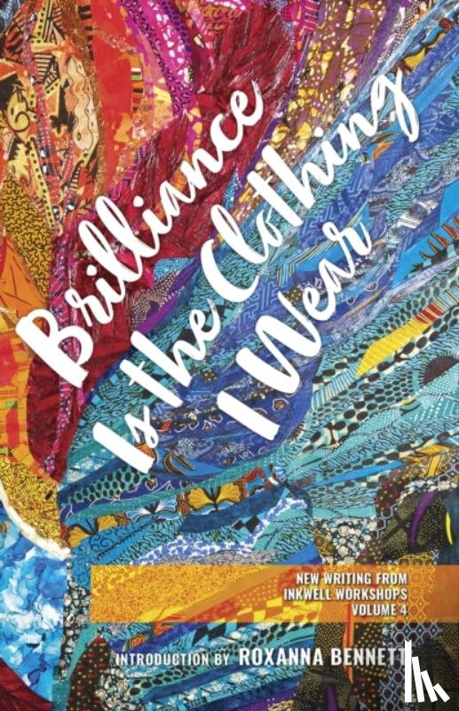  - Brilliance Is the Clothing I Wear