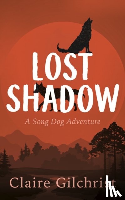 Gilchrist, Claire - Lost Shadow