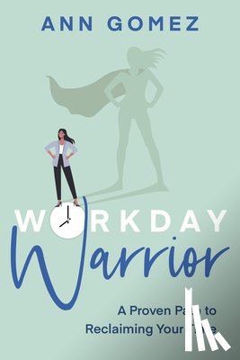 Gomez, Ann - Workday Warrior