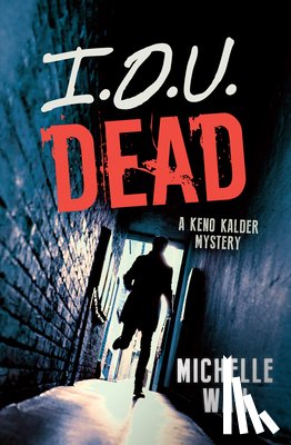 Wan, Michelle - I.O.U. Dead