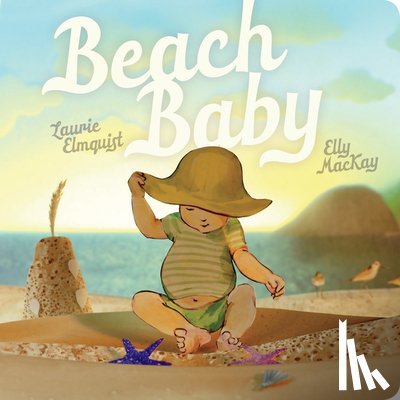 Elmquist, Laurie - Beach Baby