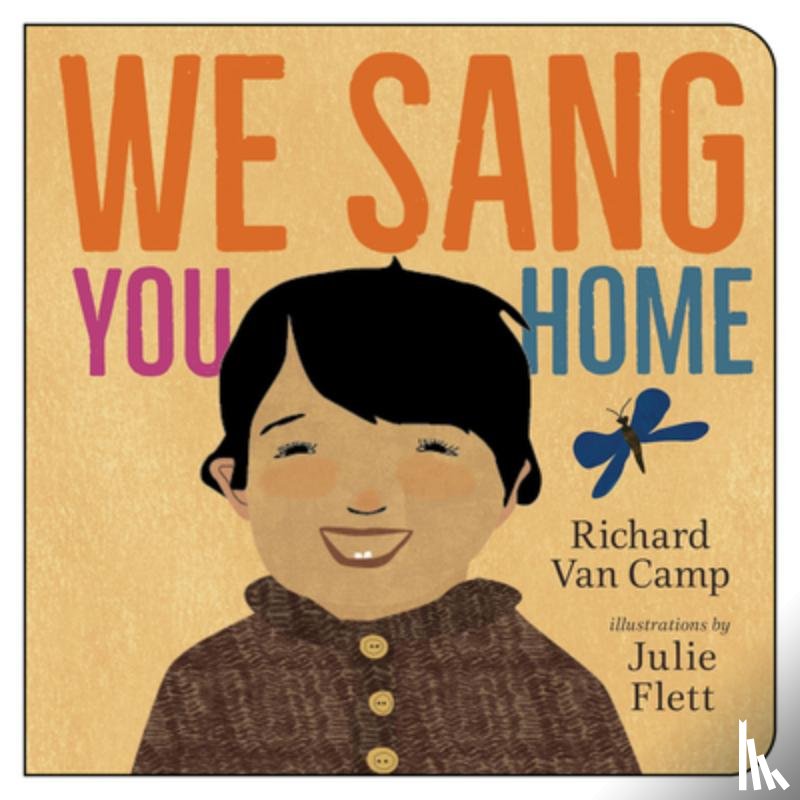 Van Camp, Richard - We Sang You Home
