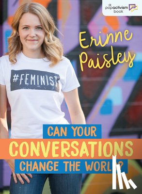 Paisley, Erinne - Can Your Conversations Change the World?
