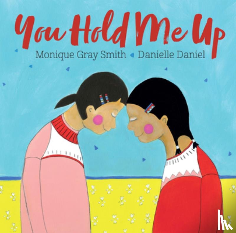 Gray Smith, Monique - You Hold Me Up