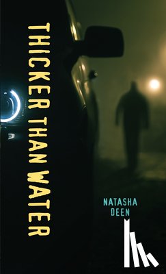 Deen, Natasha - Thicker Than Water