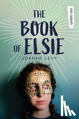 Levy, Joanne - The Book of Elsie