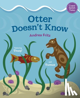 Fritz, Andrea - Otter Doesn't Know
