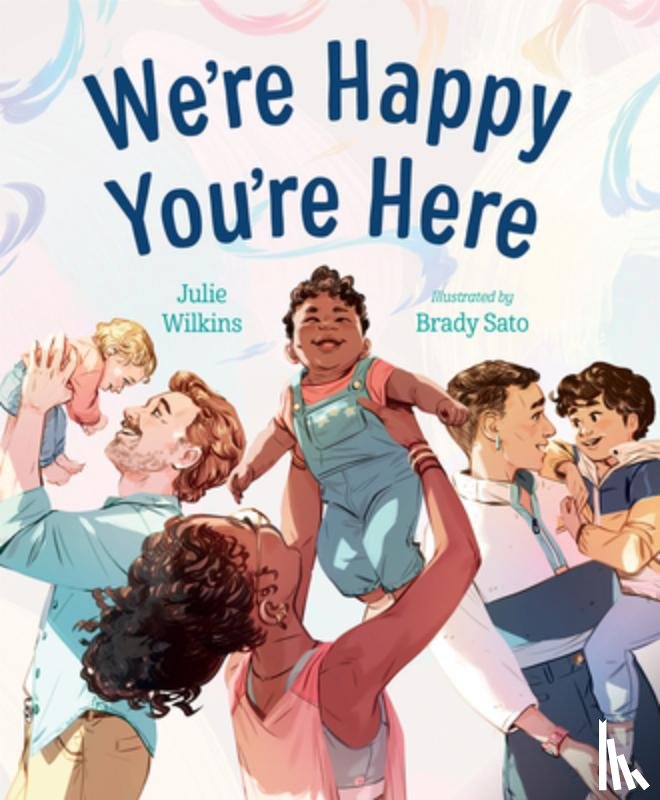 Wilkins, Julie - Wilkins, J: We're Happy You're Here