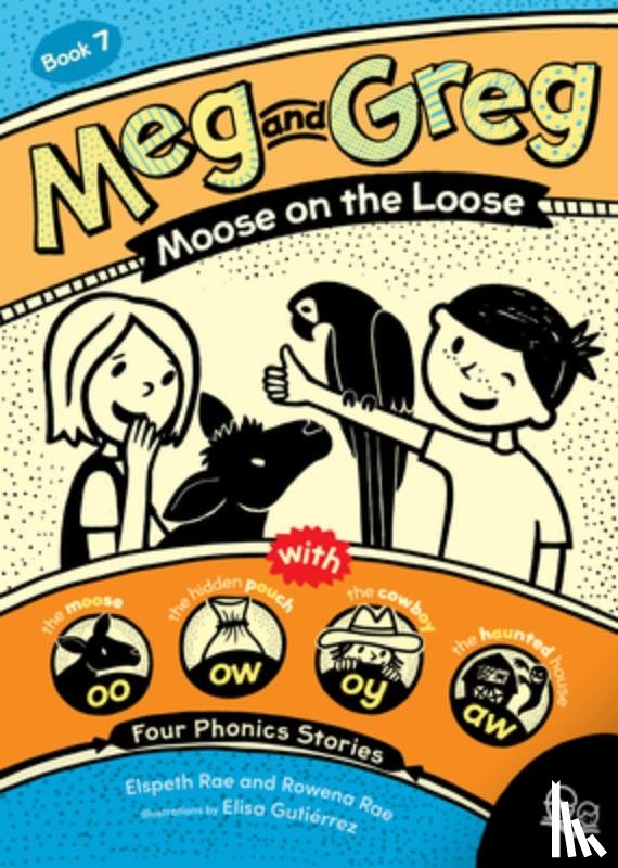 Rae, Elspeth - Meg and Greg: Moose on the Loose