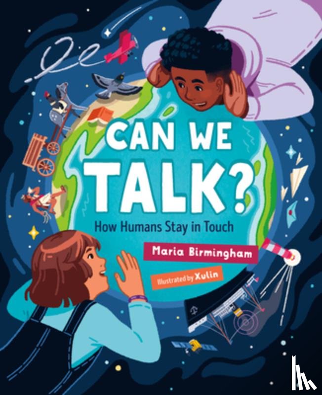 Birmingham, Maria - Can We Talk?: How Humans Stay in Touch