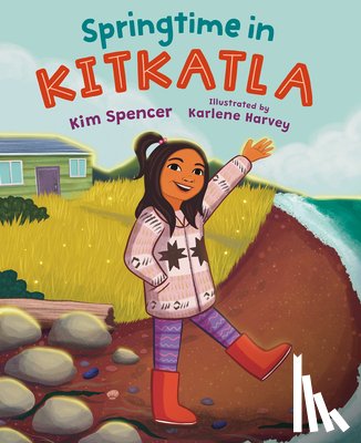 Spencer, Kim - Springtime in Kitkatla