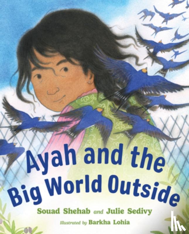 Shehab, Souad - Ayah and the Big World Outside