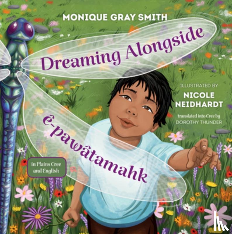 Gray Smith, Monique - Dreaming Alongside