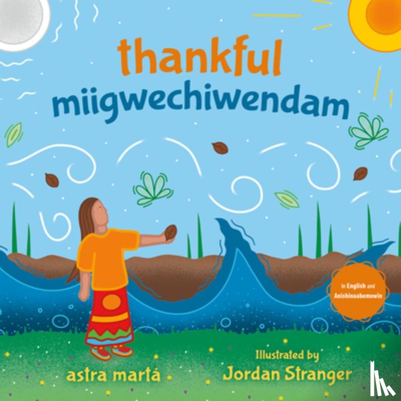 Márta, Astra - Thankful / Miigwechiwendam