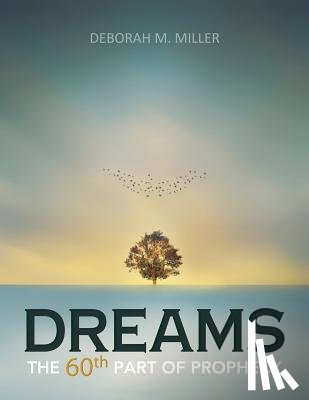 Miller, Deborah M - Dreams
