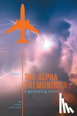 Catalano, Steve - The Alpha Premonition