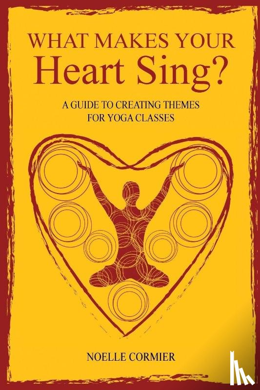 Eryt, Noelle Cormier - What Makes Your Heart Sing?