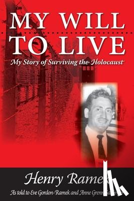 Ramek, Henry - My Will to Live