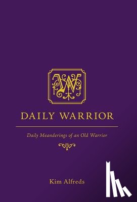 Alfreds, Kim - Daily Warrior