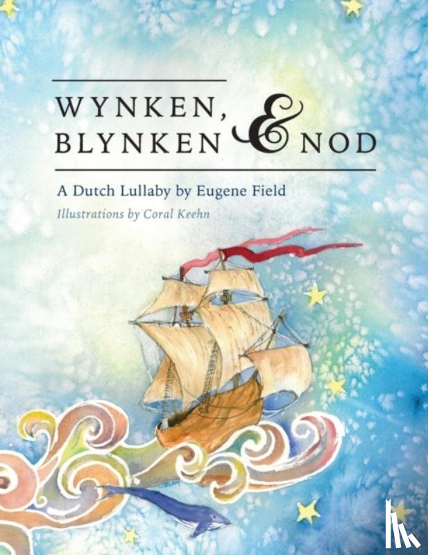 Field, Eugene - Wynken, Blynken, and Nod