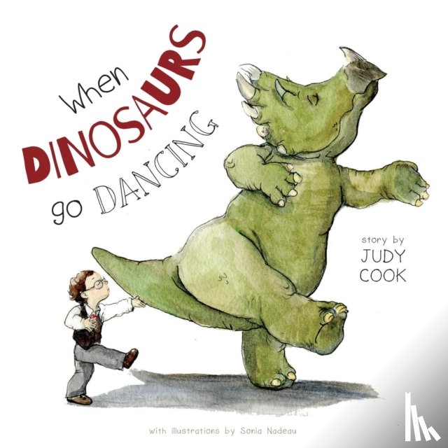 Cook, Judy - When Dinosaurs go Dancing