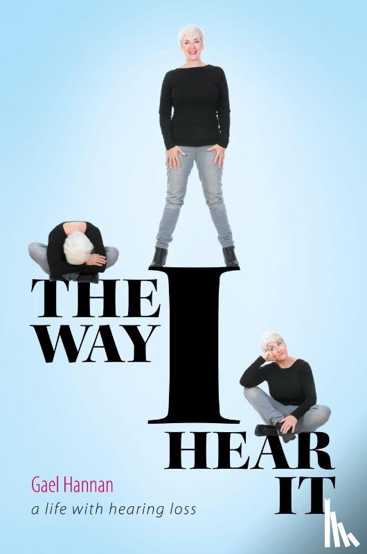 Hannan, Gael - The Way I Hear It