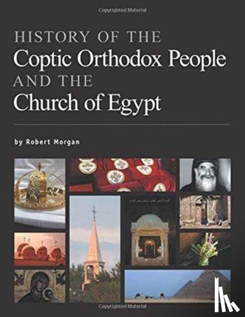 Morgan, Robert - History of the Coptic Orthodox People and the Church of Egypt