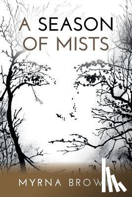 Brown, Myrna - A Season Of Mists
