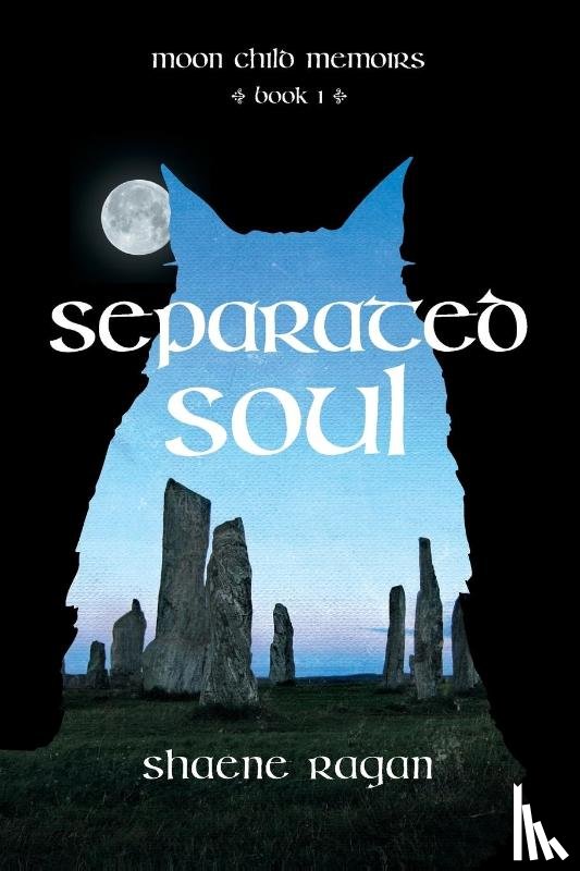 Ragan, Shaene - Separated Soul