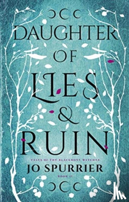 Spurrier, Jo - Daughter of Lies and Ruin