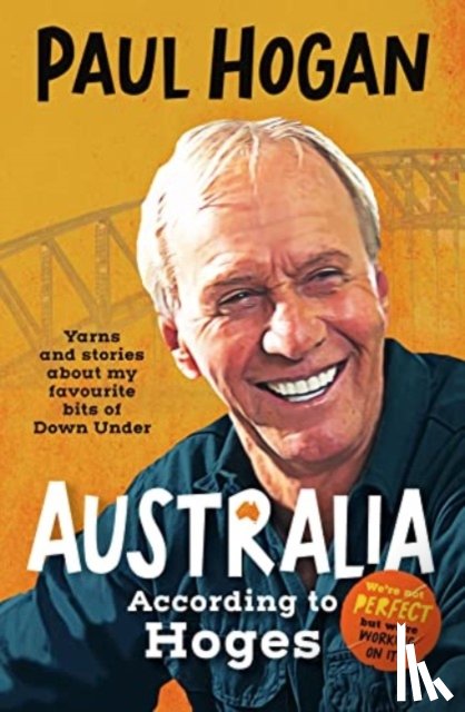 Hogan, Paul - Australia According To Hoges