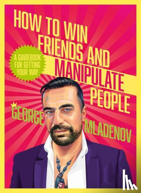 Mladenov, George - How To Win Friends And Manipulate People