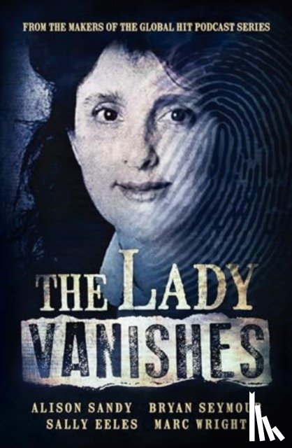 Sandy, Alison, Seymour, Bryan, Eeles, Sally, Wright, Marc - The Lady Vanishes