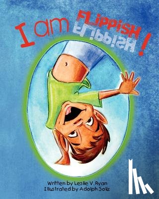 Ryan, Leslie V. - I am Flippish!
