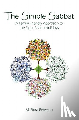 Peterson, M. Flora - The Simple Sabbat A Family Friendly Approach to the Eight Pagan Holidays