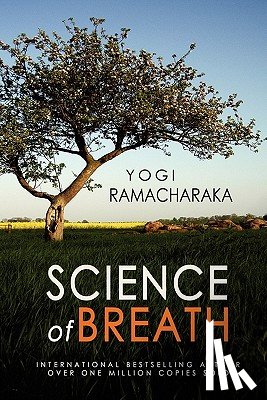 Ramacharaka, Yogi - Science of Breath